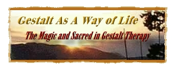 Gestalt As A Way of Life: The Magic and Sacred in Gestalt Therapy with Cyndy Sheldon MSW
